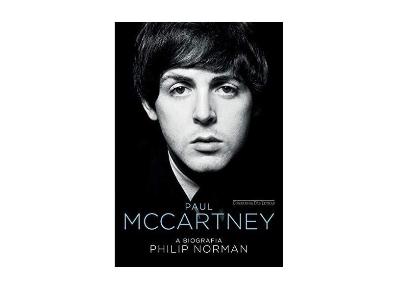 Paul Mccartney — A Biografia - Norman, Philip - 9788535929034