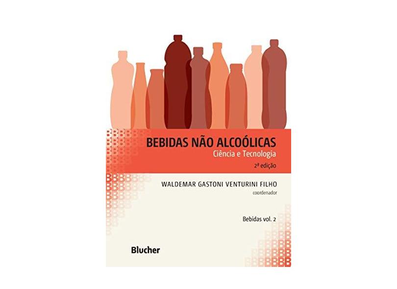 Bebidas Não Alcoólicas - Waldemar Gastoni Venturini Filho - 9788521209126