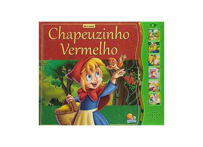 Ler e ouvir: Chapeuzinho vermelho - Roberto Belli - 9788537619995