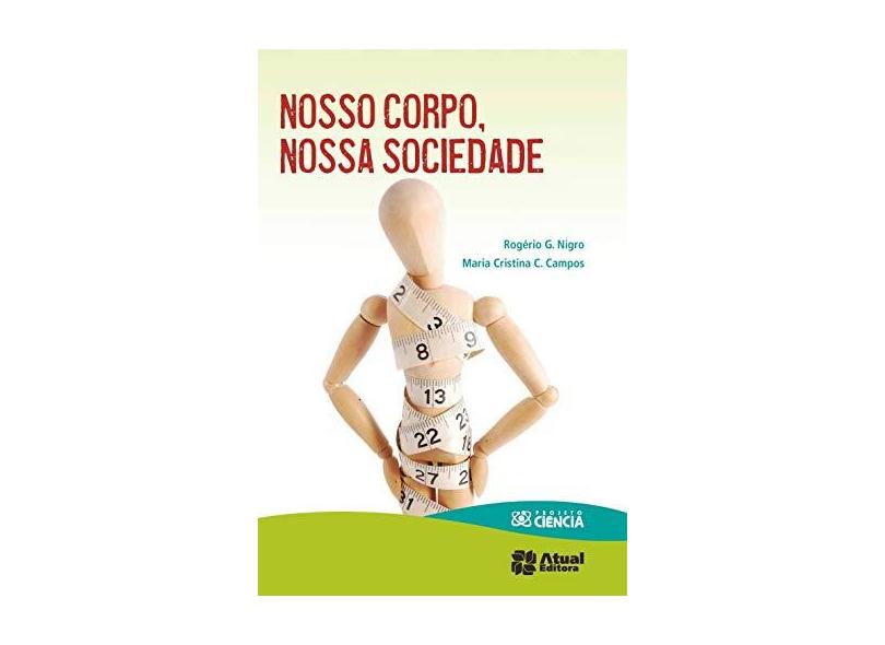Nosso Corpo, Nossa Sociedade - Varios Autores - 9788535712056