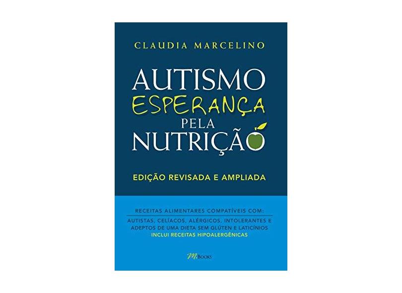 Autismo Esperança Pela Nutrição - Marcelino, Claudia - 9788576803065