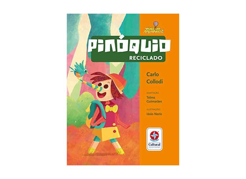 Pinóquio Reciclado - Collodi, Carlo - 9788545559351
