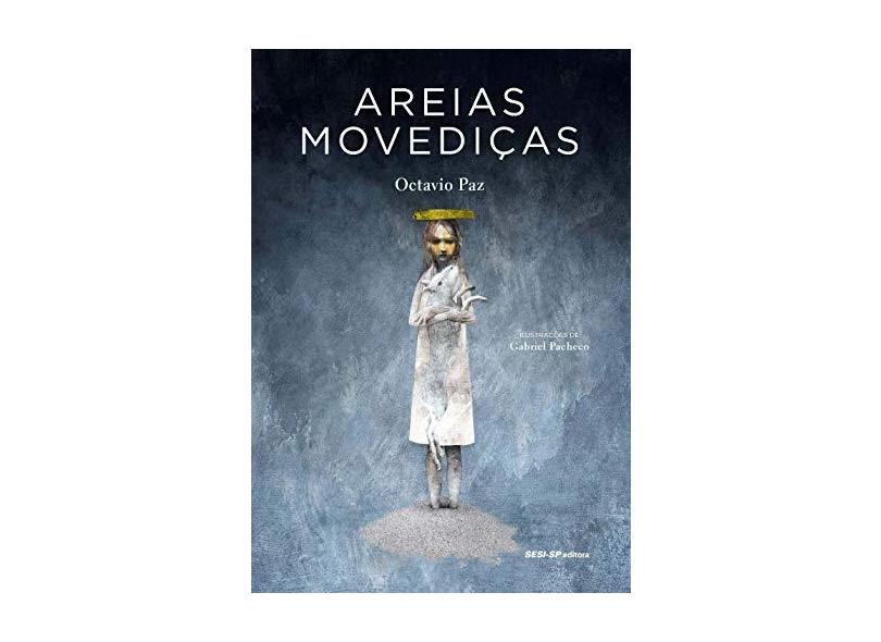 Areias movediças - Octavio Paz - 9788550410364