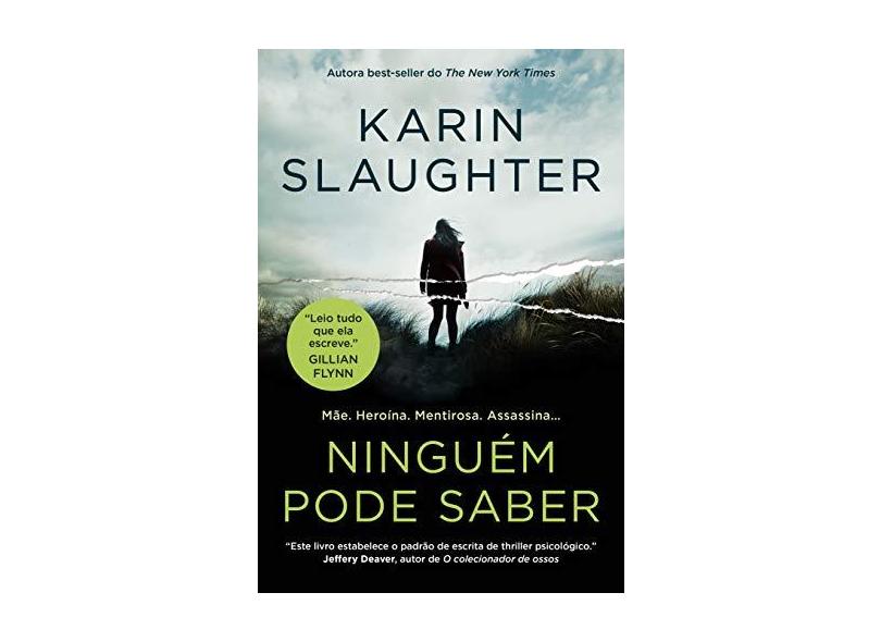 Ninguém Pode Saber - Karin Slaughter - 9788595084544