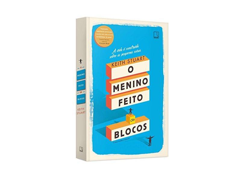O Menino Feito de Blocos - Stuart, Keith; - 9788501108081
