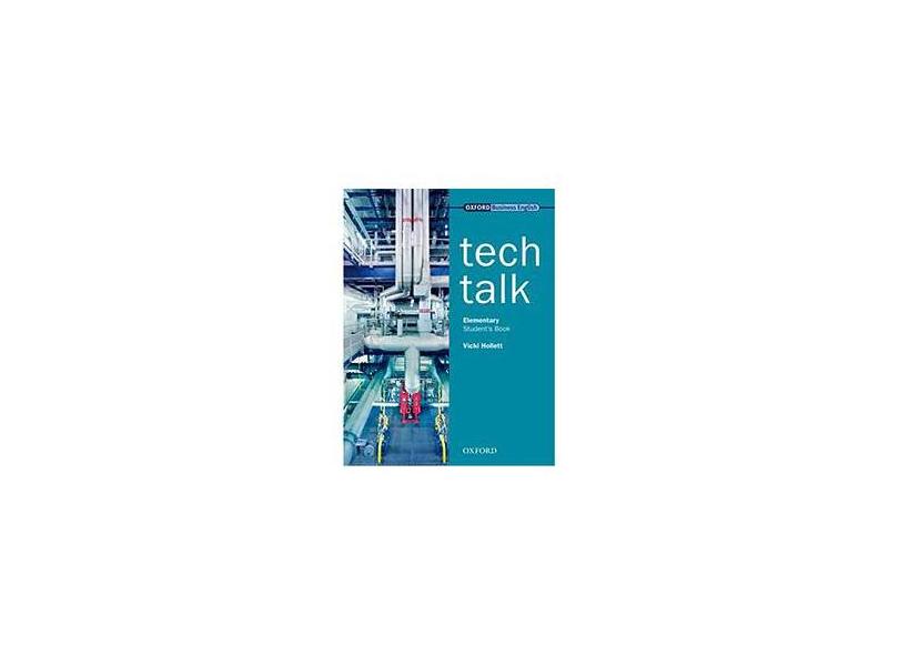 Tech Talk - Elementary Studant's Book - Hollett, Vicki - 9780194574532