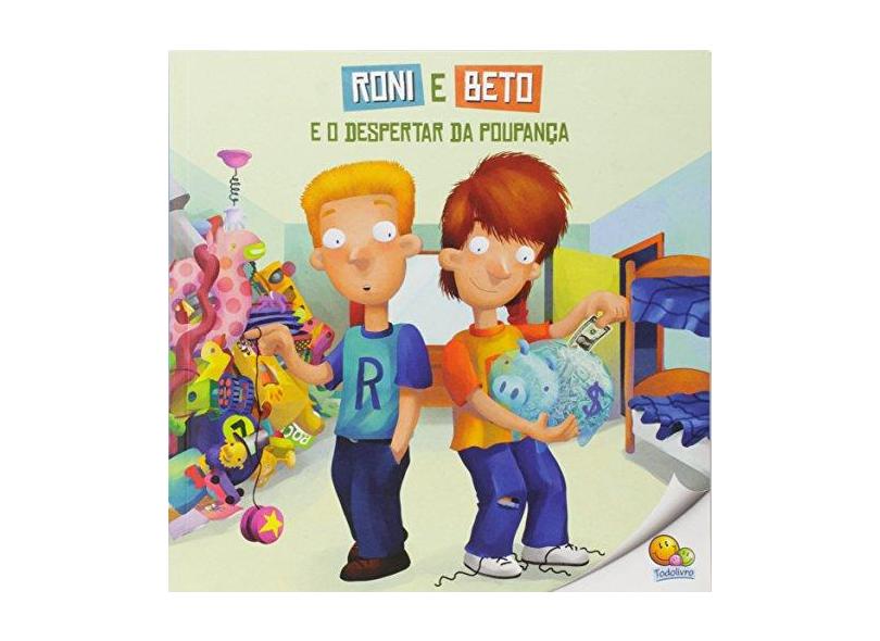 Roni e Beto e o Despertar da Poupança - Nível 3. Coleção Biblioteca de Literatura - Sheila Bair - 9788537633939