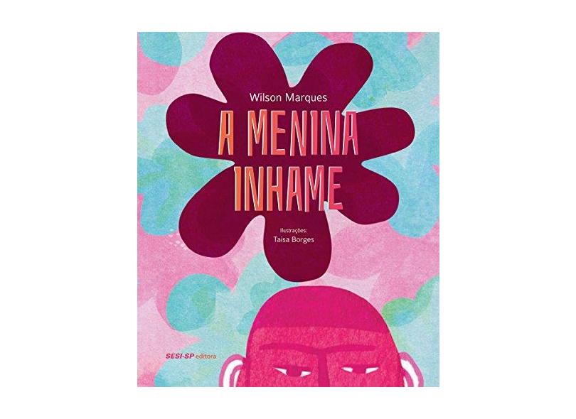 A Menina Inhame - Capa Comum - 9788565025799
