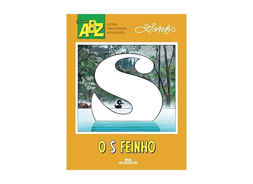 O S Feinho - Ziraldo Alves Pinto - 9788506079270