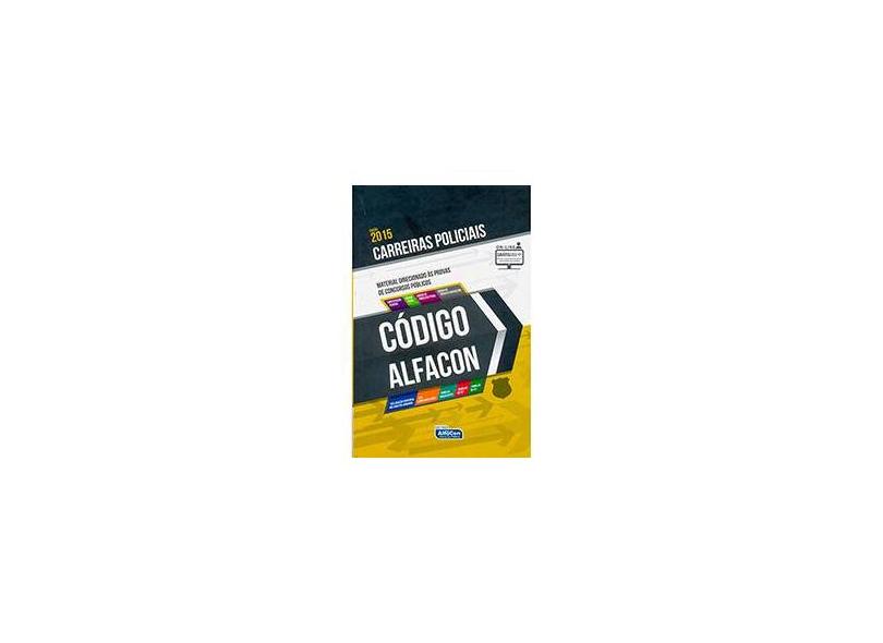 Código Alfacon - Carreiras Policiais - Equipe Alfacon - 9788583390923