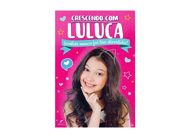 Crescendo com Luluca - sonhar nunca foi tão divertido