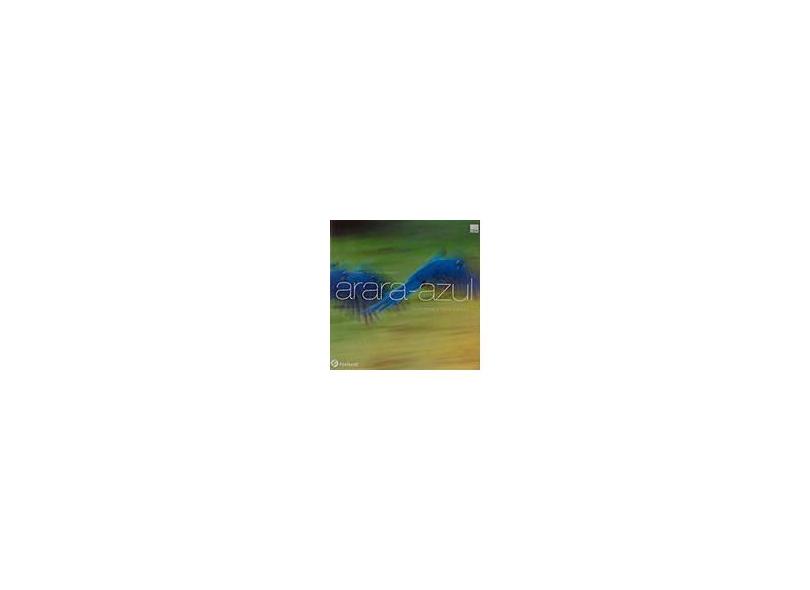 Arara - Azul - Candisani, Luciano; Caldas, Sergio Tulio - 9788572343190