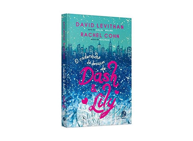 O Caderninho de Desafios de Dash & Lily - David Levithan - 9788501105158