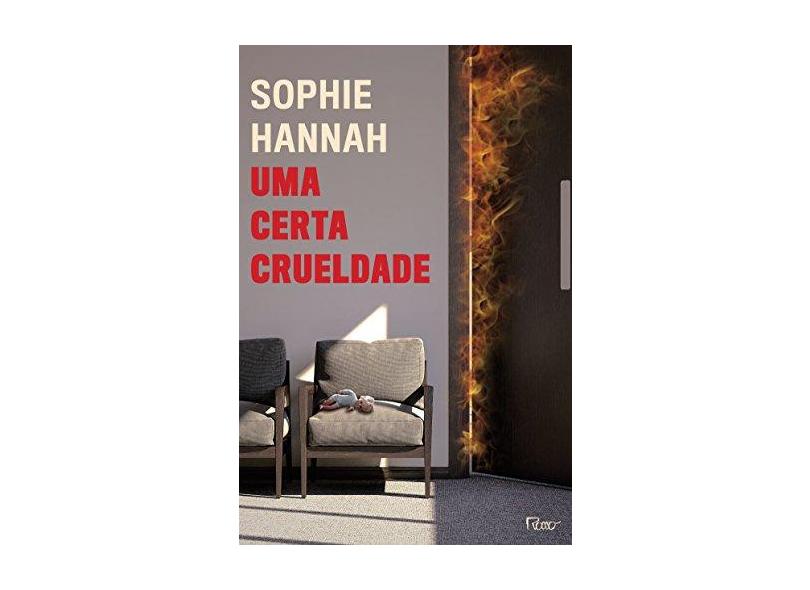 Uma Certa Crueldade - Sophie Hannah - 9788532530738