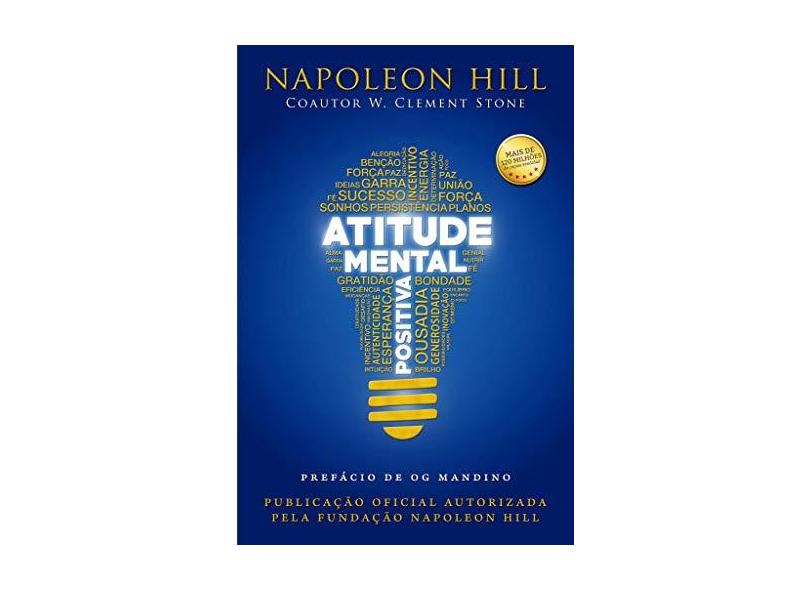 Atitude Mental Positiva - Hill, Napoleon - 9788568014059