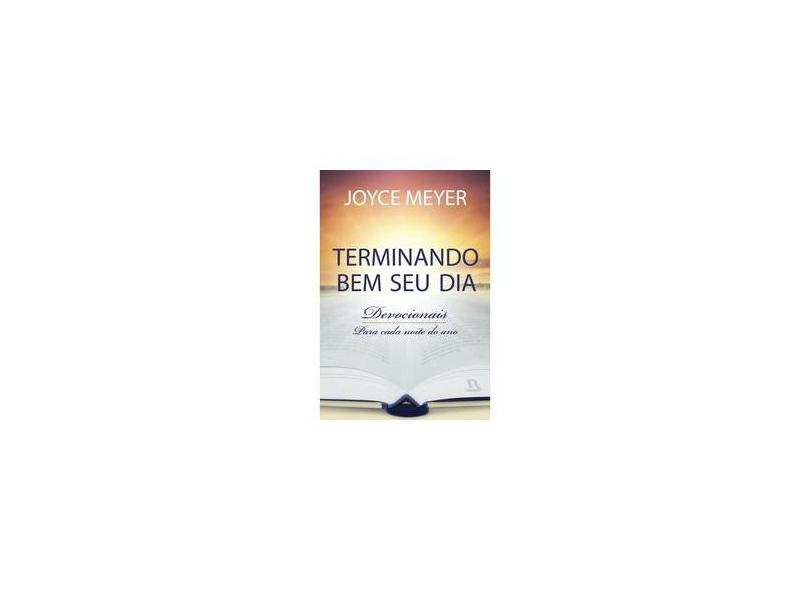 Terminando Bem seu Dia - Meyer, Joyce - 9788561721176