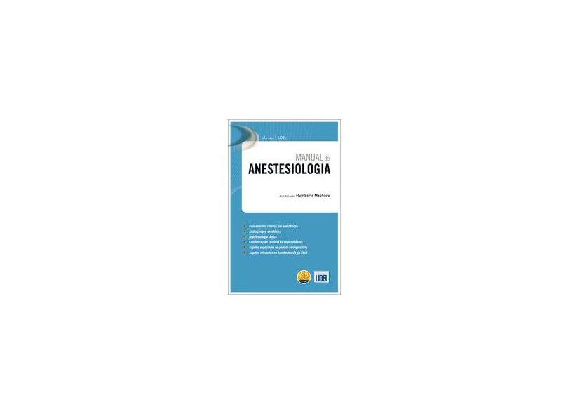 Manual de Anestesiologia - Machado, Humberto - 9789727578702