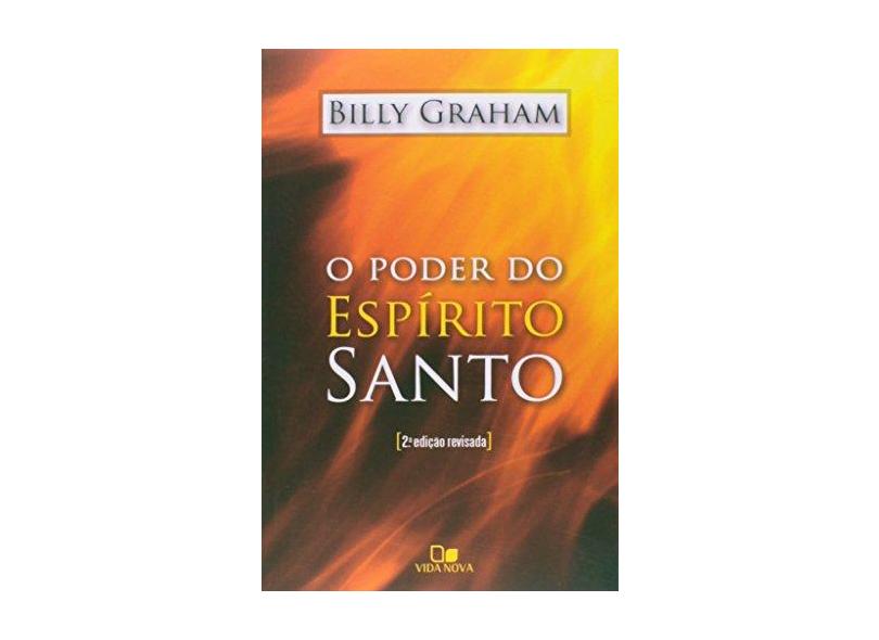Poder do Espírito Santo, O - Billy Graham - 9788527504102