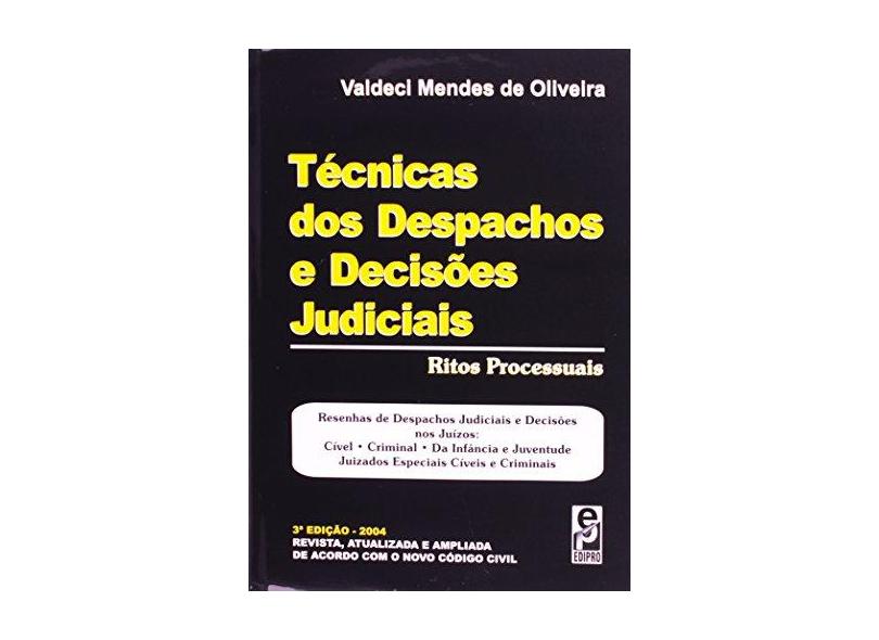 Técnicas Dos Despachos E Decisões Judiciais - Capa Dura - 9788572834568