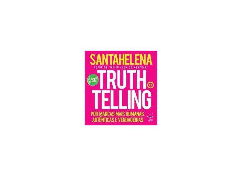 Truthtelling - "santahelena, Raul" - 9788567886190