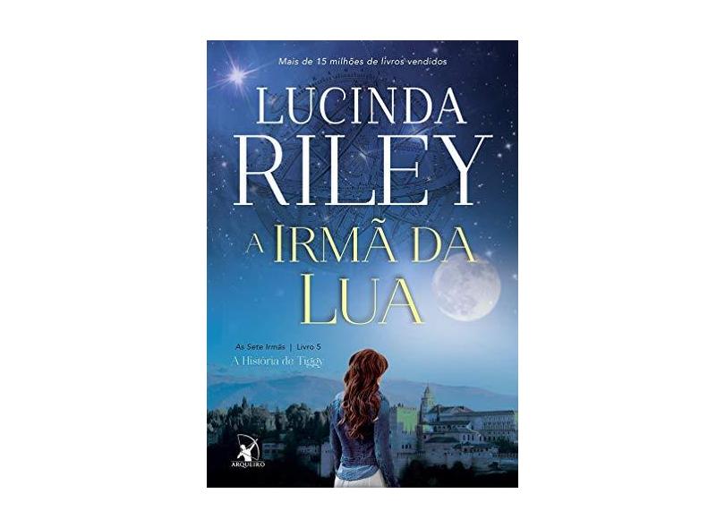 A Irmã Da Lua - Riley, Lucinda - 9788580418972