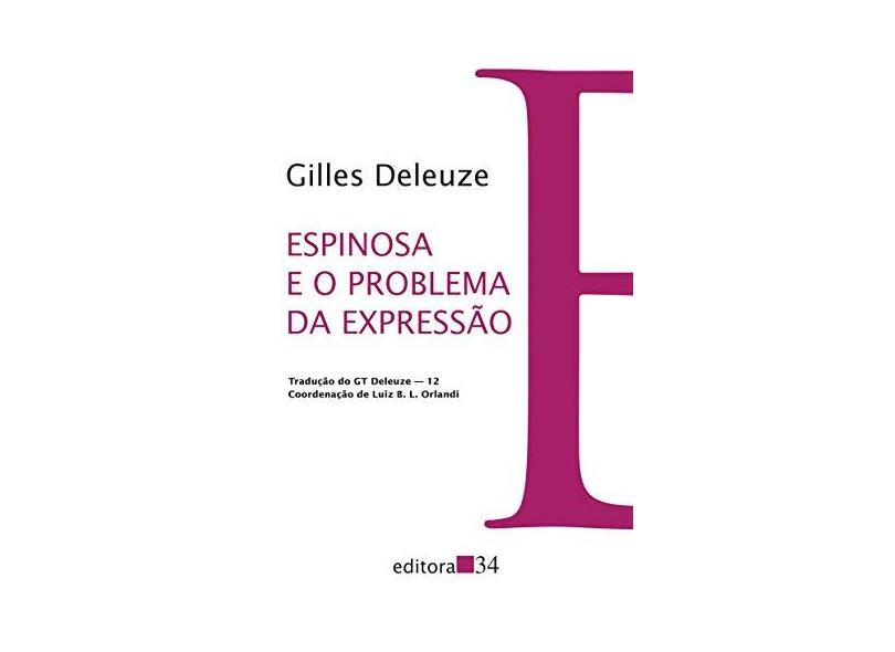 Espinosa E O Problema Da Expressão - Deleuze, Gilles - 9788573266740
