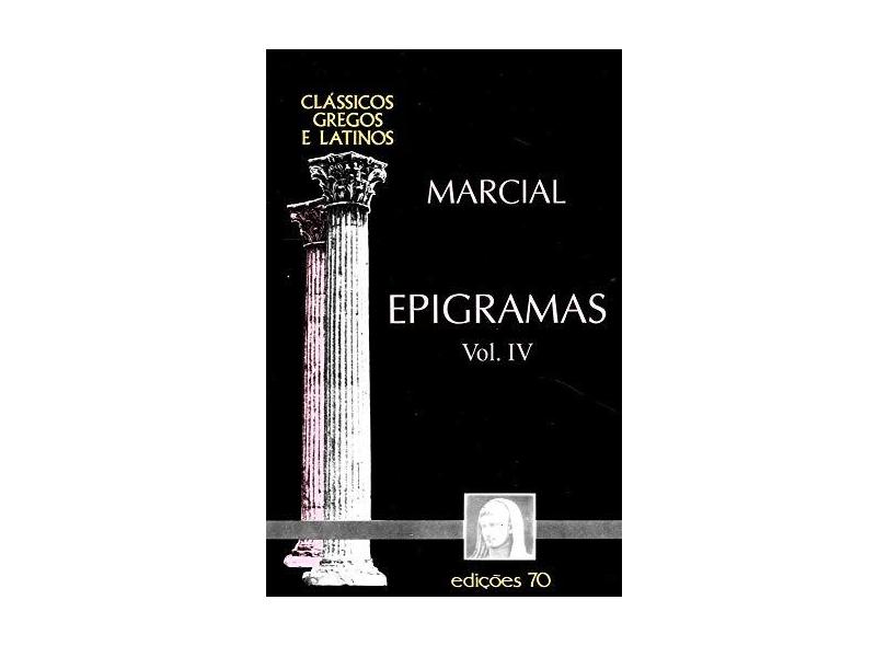 Epigramas - Volume 04 - Capa Comum - 9789724411965