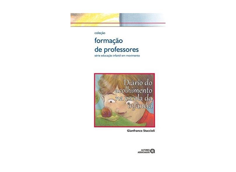 Diario Do Acolhimento Na Escola Da Infancia - Capa Comum - 9788574963198