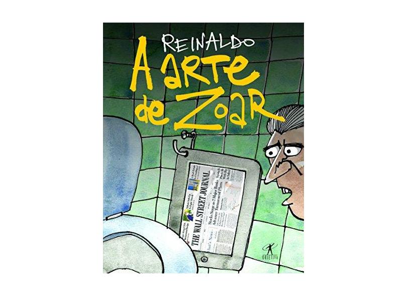 A Arte de Zoar - Reinaldo Figueiredo - 9788539006052