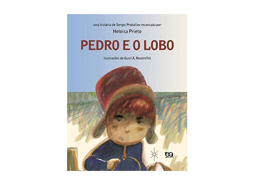 Pedro E O Lobo - Coleção Clara Luz - Capa Comum - 9788508108534
