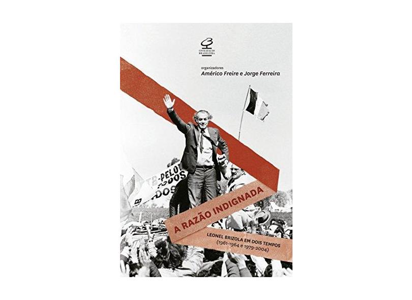 A Razão Indignada - Américo Freire - 9788520012741
