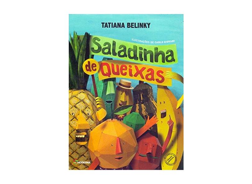 Saladinha de Queixas - Tatiana Belinky - 9788516105877