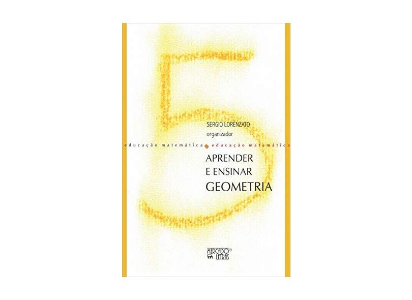 Aprender E Ensinar Geometria - Sergio Lorenzato - 9788575913536