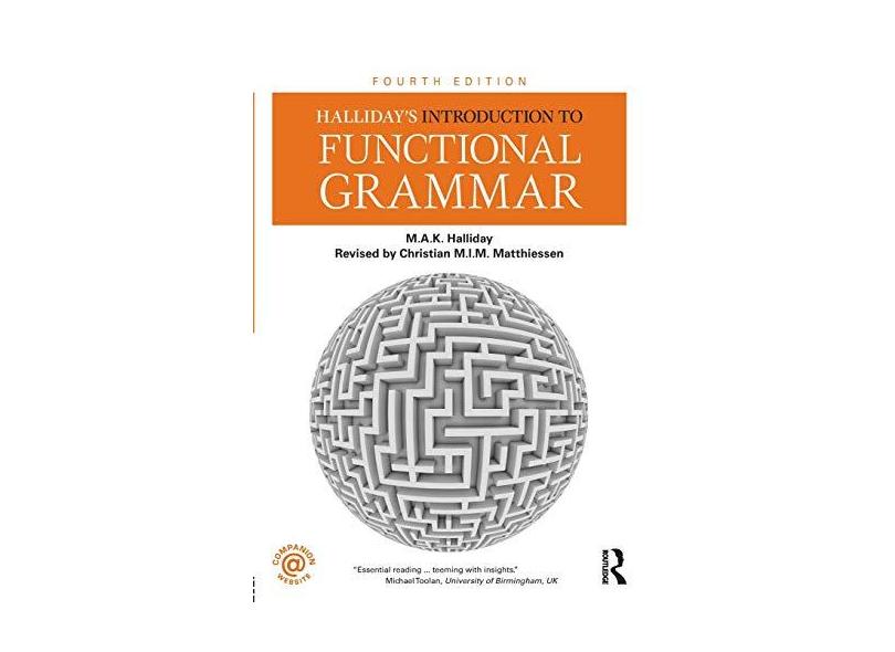 Halliday's Introduction to Functional Grammar - Michael Halliday - 9781444146608