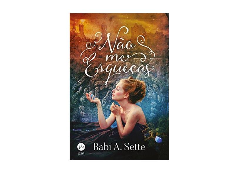 Não Me Esqueças - A. Sette,babi - 9788576866176