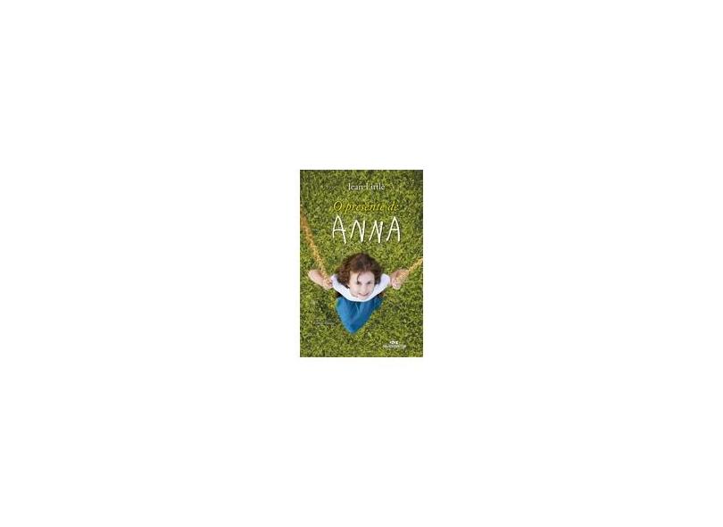 O Presente de Ana - Little, Jean - 9788506075876