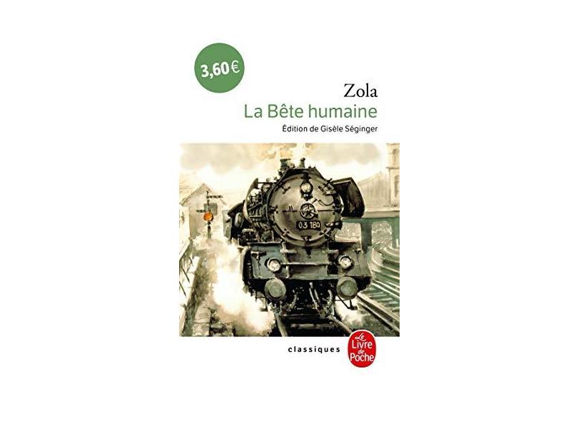 La Bete Humaine - "zola-e" - 9782253005575