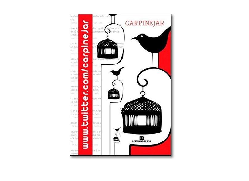 Www.twitter.com/carpinejar - Carpinejar, Fabricio - 9788528614084