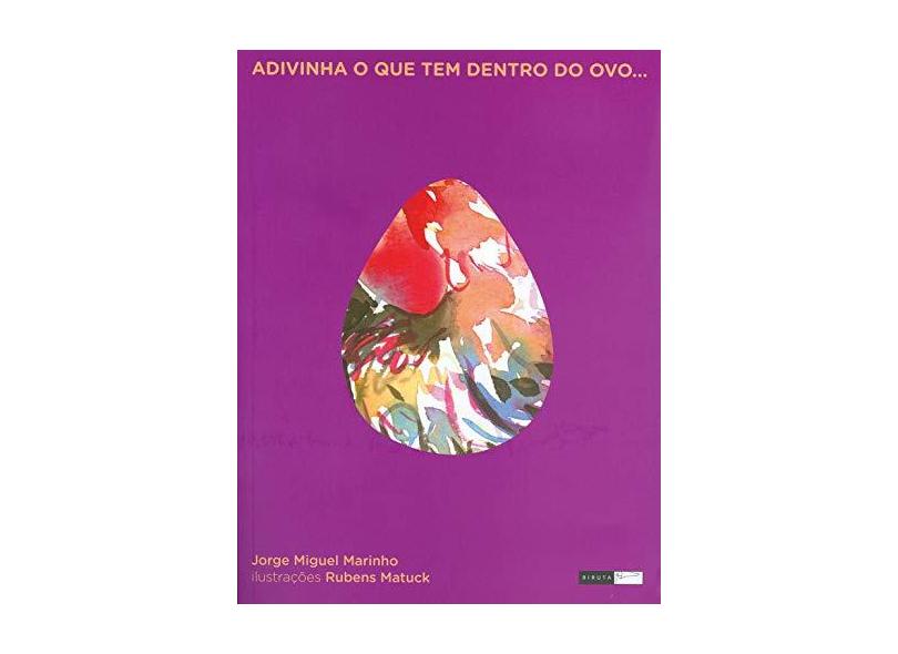 Adivinha o que Tem Dentro do Ovo... - Marinho, Jorge Miguel - 9788578480233