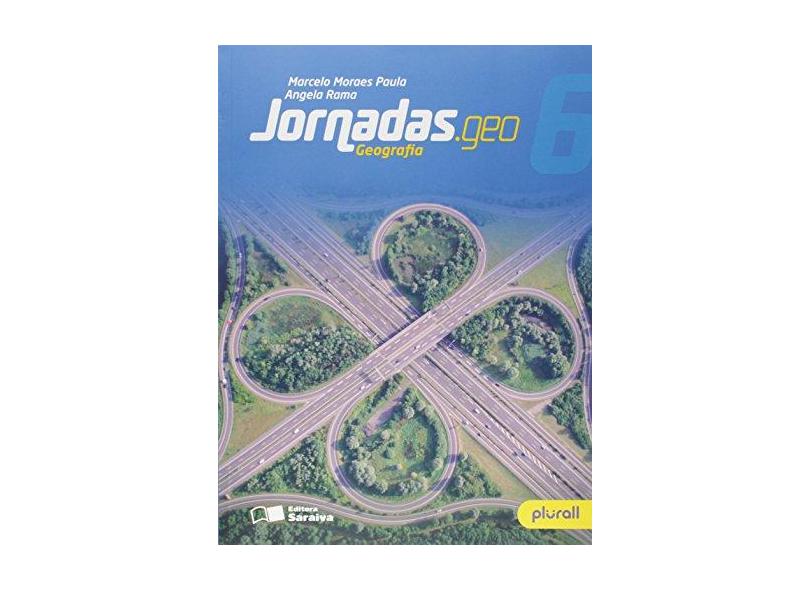 Jornadas.Geo - Geografia - 6º Ano - Marcelo Moraes Paula;maria Rama; - 9788547200169
