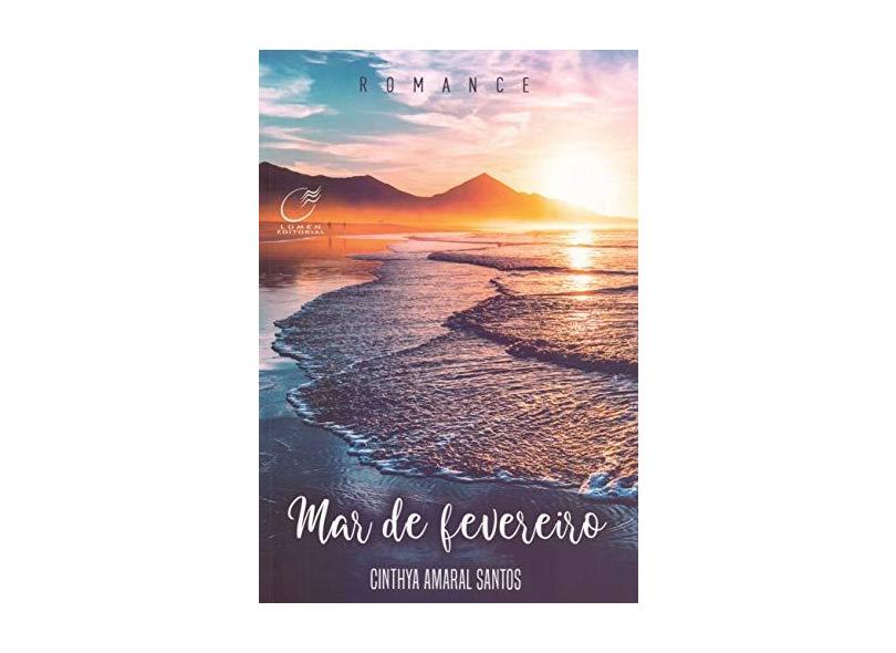 Mar de Fevereiro - Cinthya Amaral Santos - 9788578132064