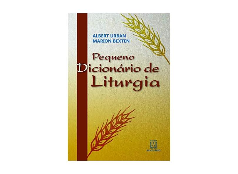 Pequeno Dicionário De Liturgia - Capa Comum - 9788536903163