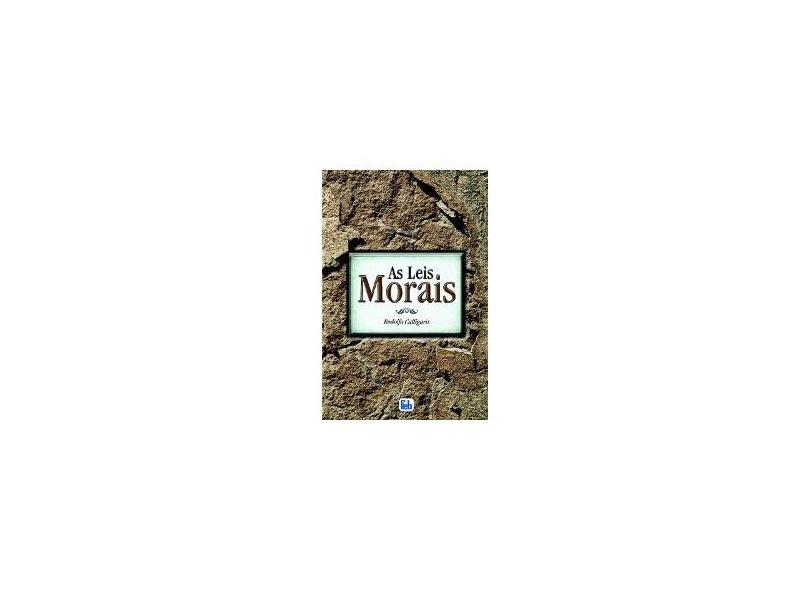 As Leis Morais - Calligaris, Rodolfo - 9788573286137