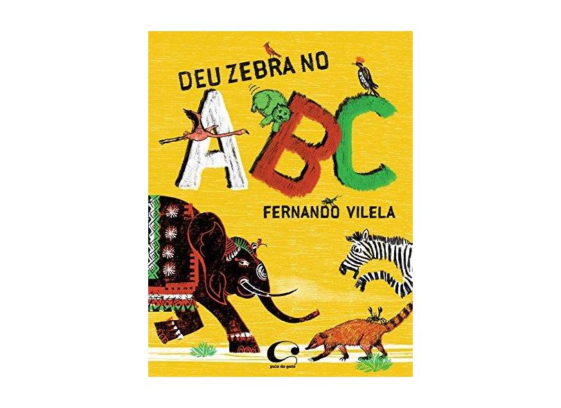 Deu Zebra no ABC - Fernando Vilela - 9788595760011
