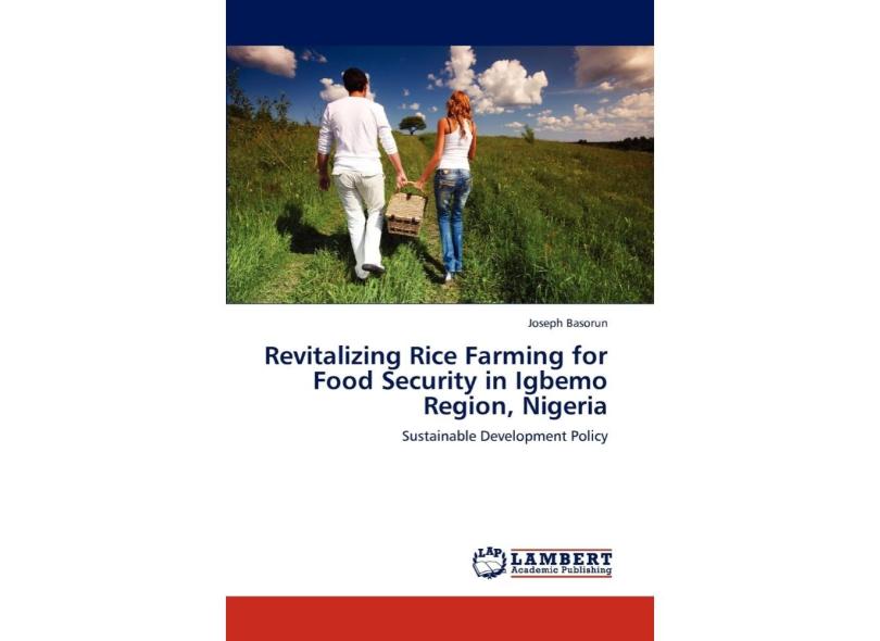 Revitalizing Rice Farming for Food Security in Igbemo Regio em Promoção ...
