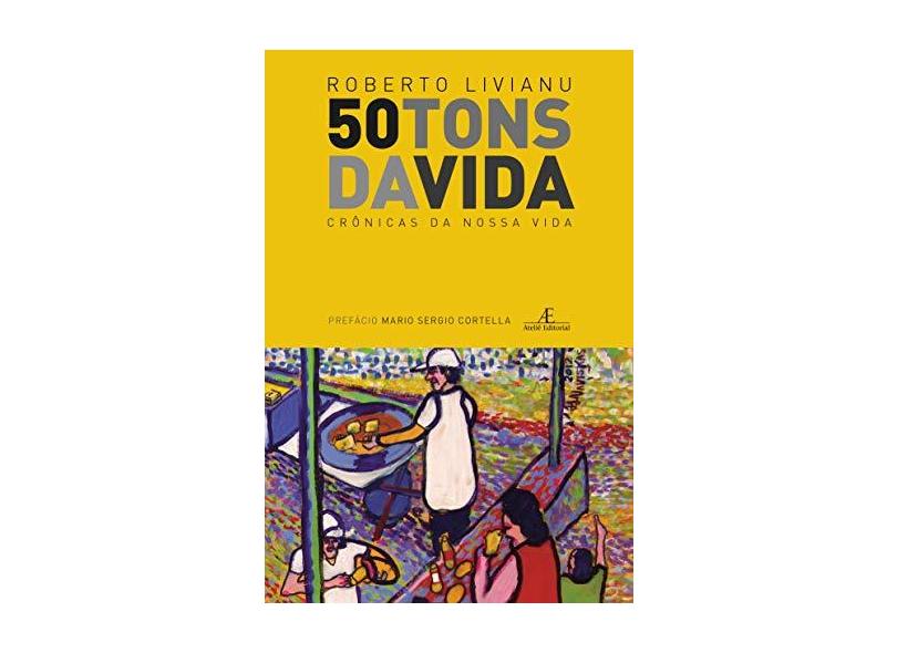 50 Tons da Vida - Roberto Livianu - 9788574808178