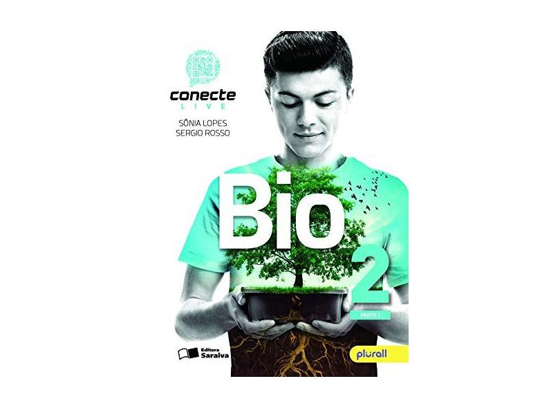Conecte. Biologia - Volume 2 - Sonia Lopes - 9788547233815