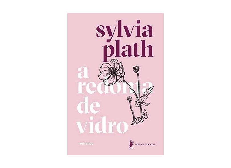 A redoma de vidro: Nova edição - Sylvia Plath - 9788525068460