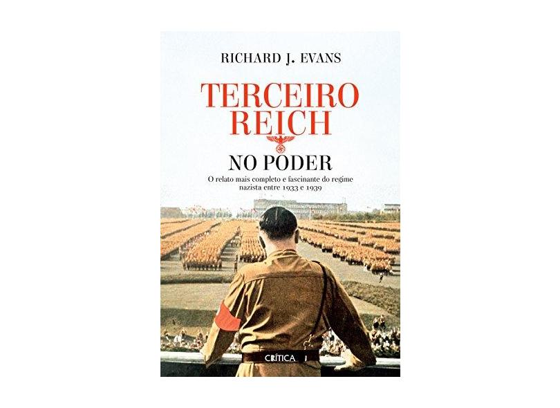 Terceiro Reich no Pode - Richard J. Evans - 9788542208245