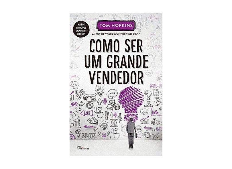Como Ser Um Grande Vendedor - Hopkins, Tom - 9788568905166